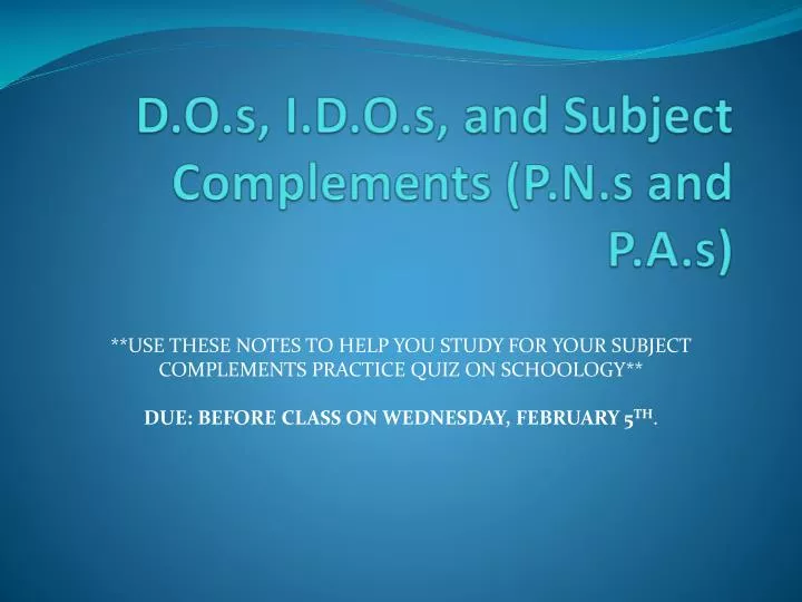 d o s i d o s and subject complements p n s and p a s