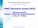 Enhancing Weather Information Management for the 21st Century - slide 1