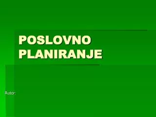 POSLOVNO PLANIRANJE