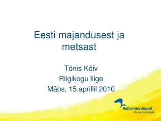 eesti majandusest ja metsast