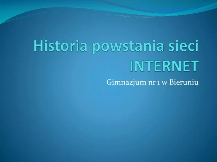 historia powstania sieci internet