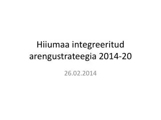 hiiumaa integreeritud arengustrateegia 2014 20