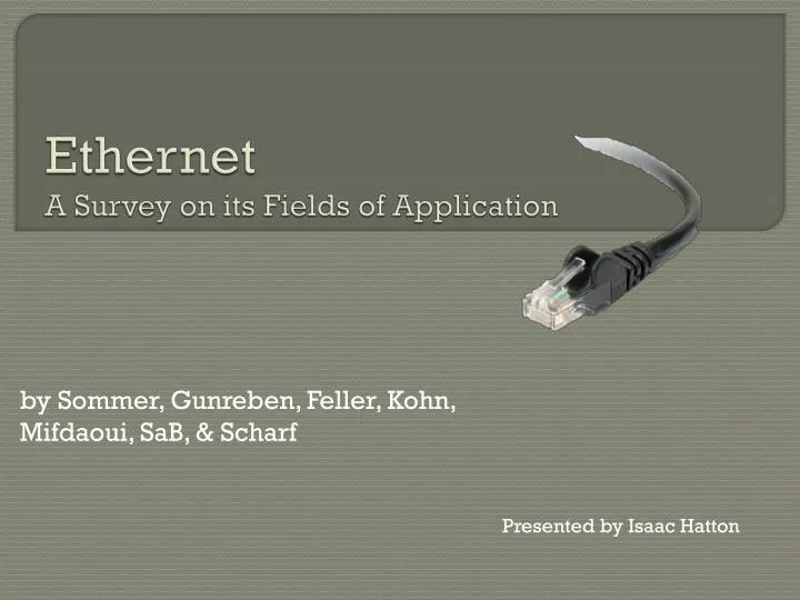 ethernet a survey on its fields of application