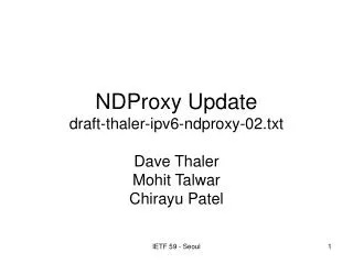NDProxy Update draft-thaler-ipv6-ndproxy-02.txt