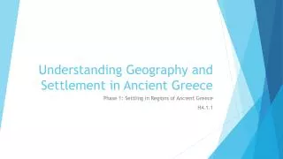 Understanding Geography and Settlement in Ancient Greece