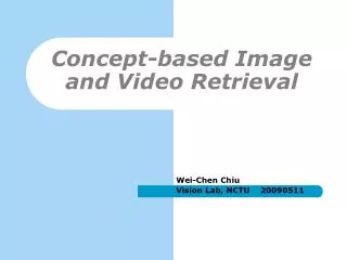 Concept-based Image and Video Retrieval