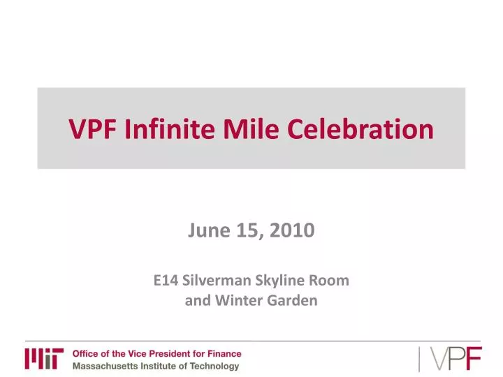 vpf infinite mile celebration