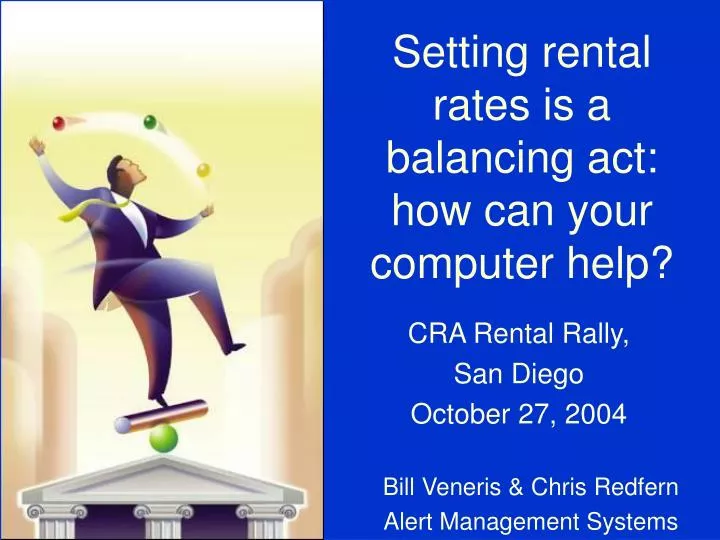 setting rental rates is a balancing act how can your computer help