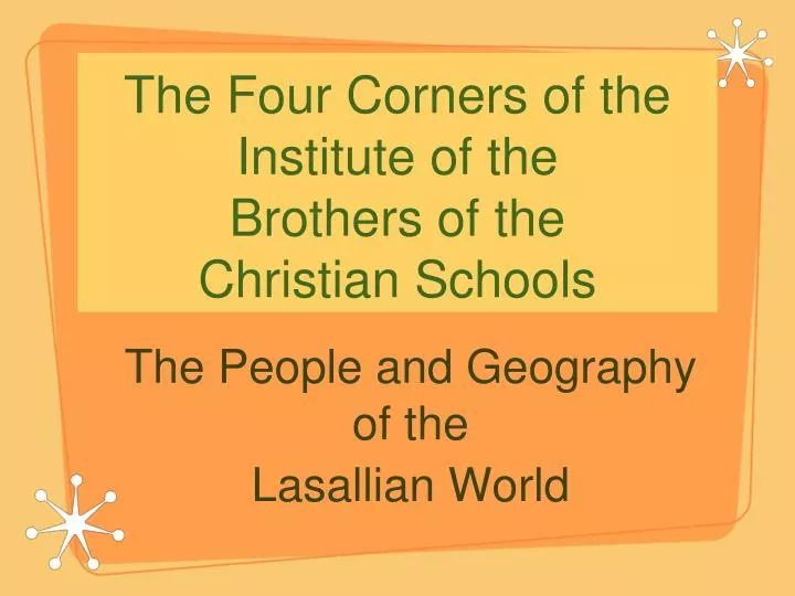 the four corners of the institute of the brothers of the christian schools