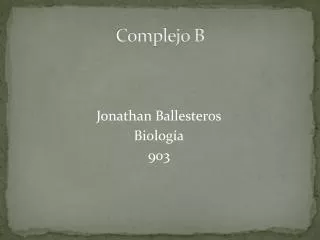 complejo b