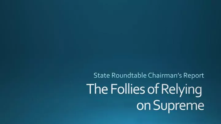 state roundtable chairman s report
