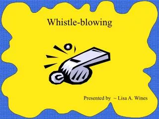 Whistle-blowing