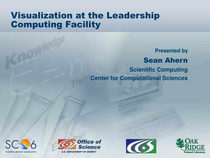 visualization at the leadership computing facility
