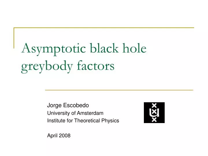 asymptotic black hole greybody factors