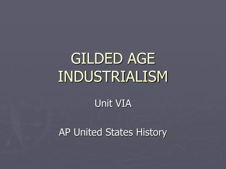gilded age industrialism