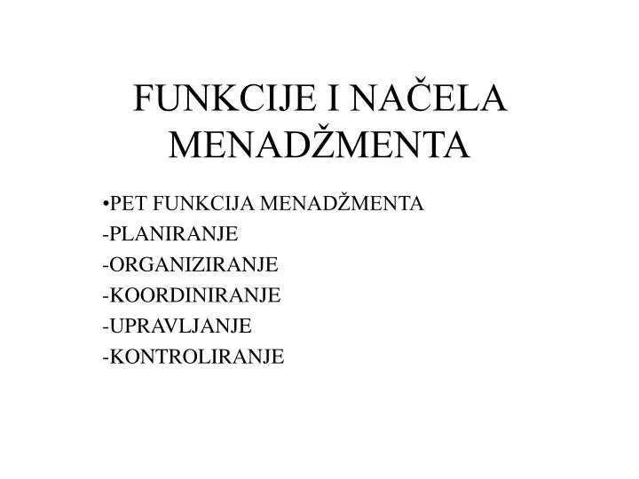 funkcije i na ela menad menta