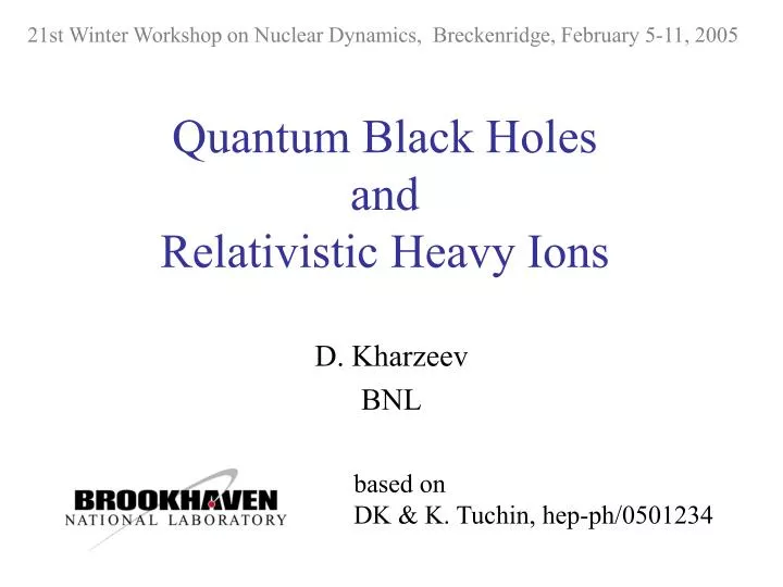 quantum black holes and relativistic heavy ions