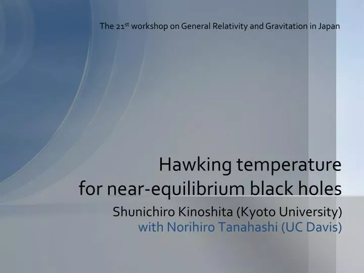hawking temperature for near equilibrium black holes