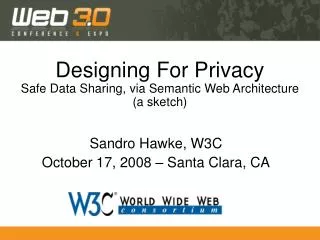 Designing For Privacy Safe Data Sharing, via Semantic Web Architecture (a sketch)