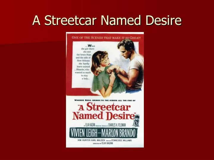 a streetcar named desire