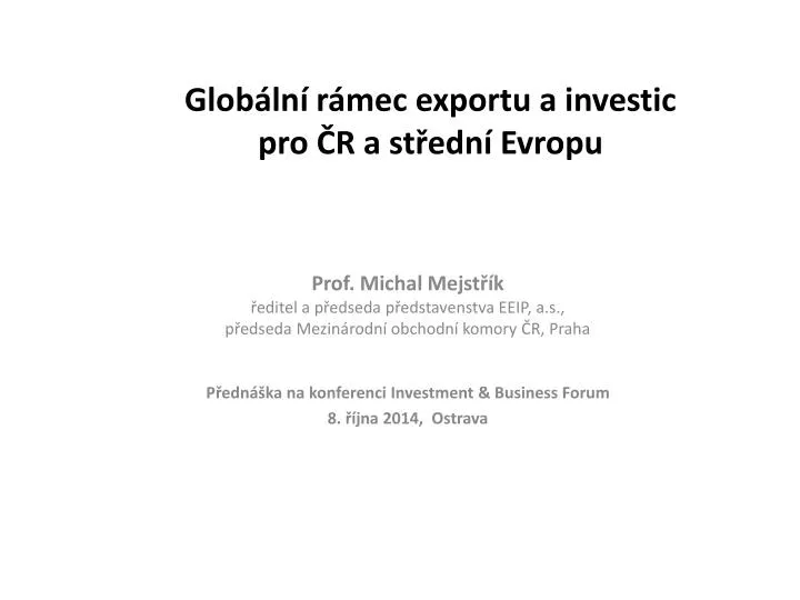 glob ln r mec exportu a investic pro r a st edn evropu