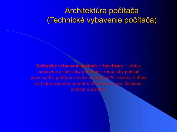 architekt ra po ta a technick vybavenie po ta a