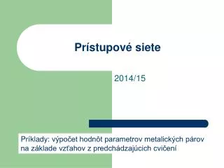 pr stupov siete