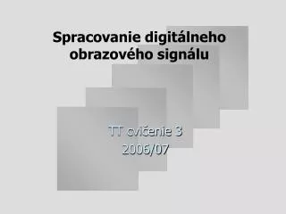spracovanie digit lneho obrazov ho sign lu