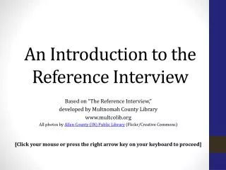 An Introduction to the Reference Interview