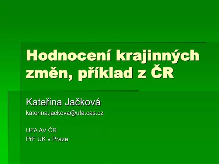 hodnocen krajinn ch zm n p klad z r