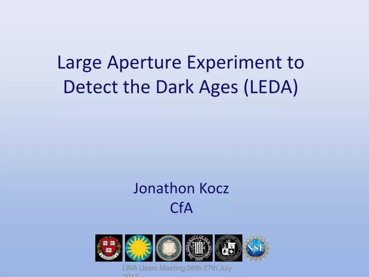 large aperture experiment to detect the dark ages leda