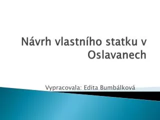 n vrh vlastn ho statku v oslavanech