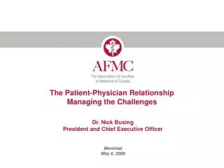 The Patient-Physician Relationship Managing the Challenges