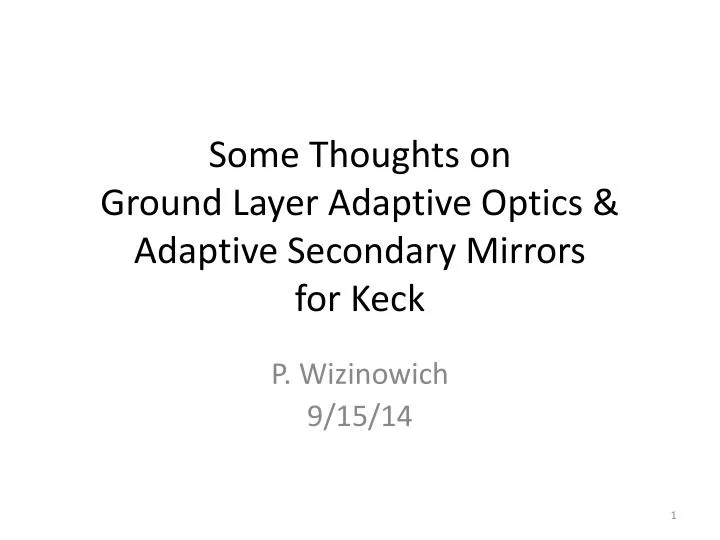 some thoughts on ground layer adaptive optics adaptive secondary mirrors for keck