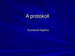 a protokoll