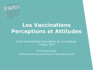 les vaccinations perceptions et attitudes