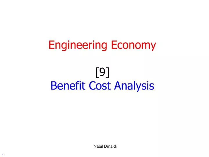 engineering economy 9 benefit cost analysis
