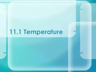 11.1 Temperature