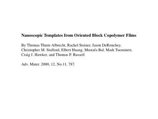 Nanoscopic Templates from Oriented Block Copolymer Films