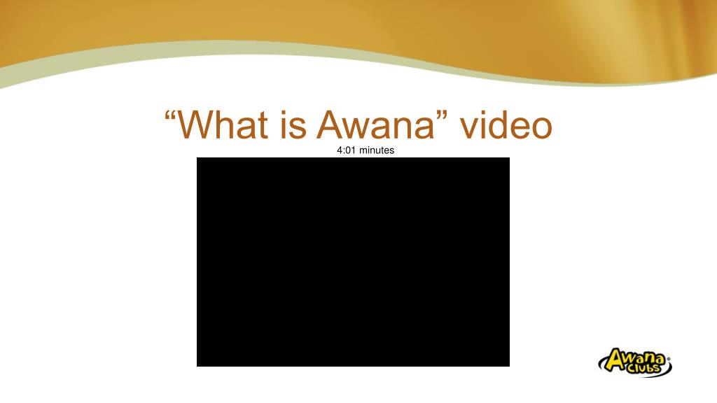 PPT - “What is Awana” video PowerPoint Presentation, free download - ID ...