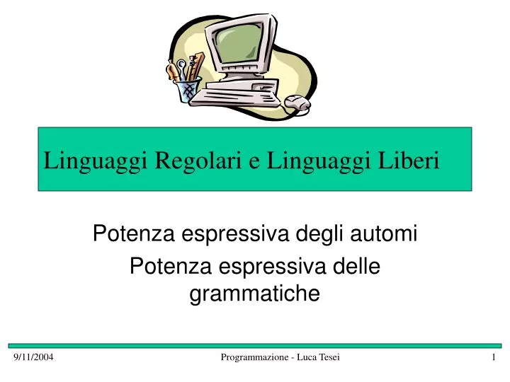 linguaggi regolari e linguaggi liberi