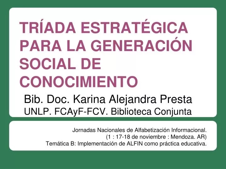 tr ada estrat gica para la generaci n social de conocimiento