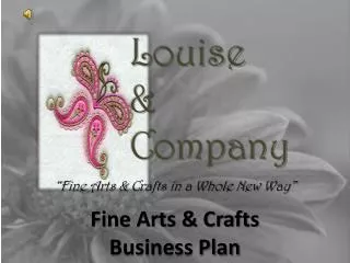 Fine Arts &amp; Crafts Business Plan