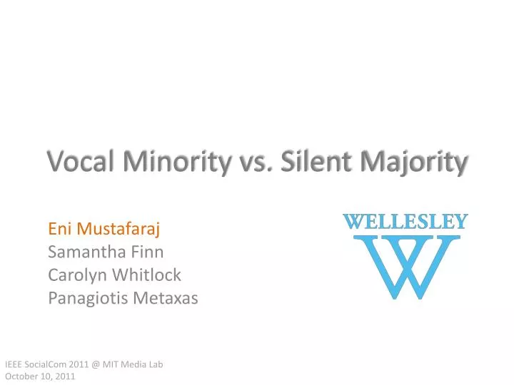 vocal minority vs silent majority