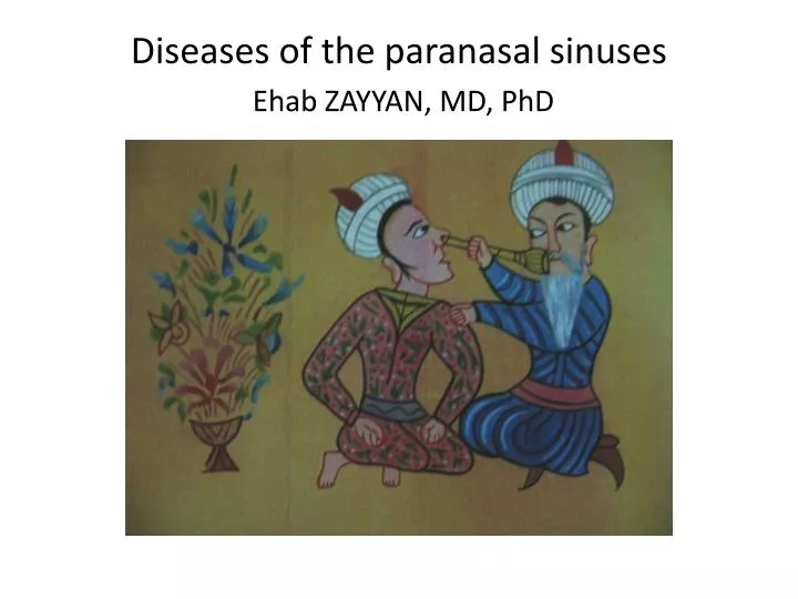 diseases of the paranasal sinuses ehab zayyan md phd