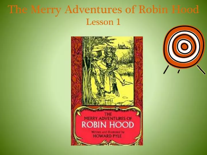 the merry adventures of robin hood lesson 1
