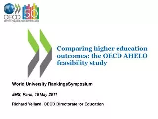 Comparing higher education outcomes: the OECD AHELO feasibility study