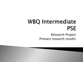 WBQ Intermediate PSE