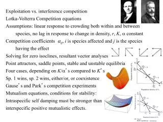 Exploitation vs. interference competition Lotka-Volterra Competition equations