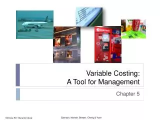 Variable Costing: A Tool for Management